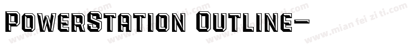 PowerStation Outline字体转换